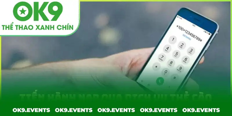 Nạp tiền OK9 bằng thẻ cào điện thoại Nạp tiền OK9 bằng thẻ cào điện thoại